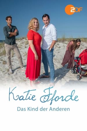 Poster Katie Fforde - Das Kind der Anderen (2019)