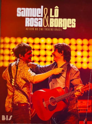 Poster Samuel Rosa & Lô Borges - Ao Vivo em BH (2016)