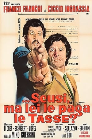 Poster ...Scusi, ma lei le paga le tasse? (1971)