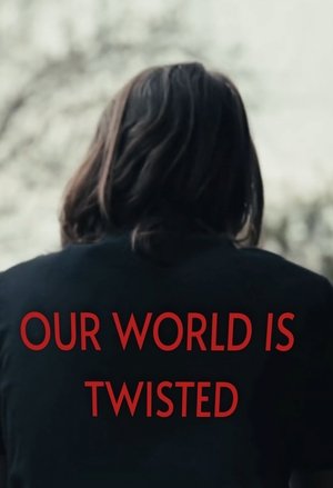 Our world is twisted