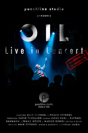 OIL - Live in Concert 4k uhd 2019 オンラインで映画を見る