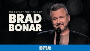 Dry Bar Comedy Brad Bonar: The Comedy and Magic of Brad Bonar