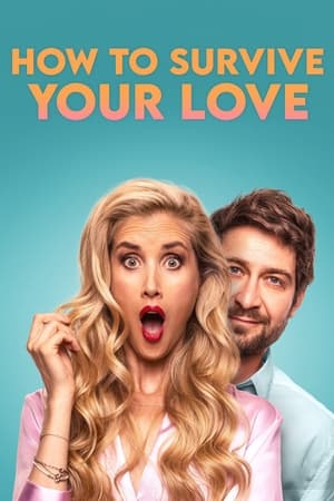 Poster How to Survive Your Love 2023