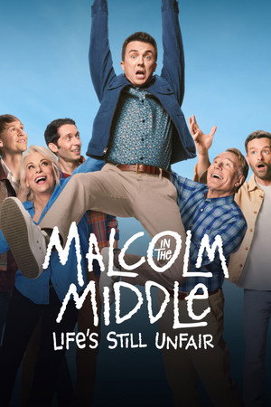 poster Malcolm in the Middle: Life's Still Unfair