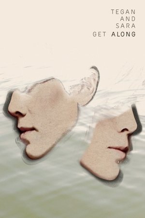 Poster Tegan & Sara: Get Along (2011)