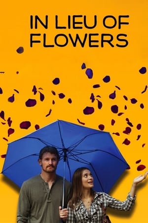 Poster In Lieu of Flowers 2013