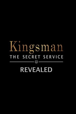 Kingsman: The Secret Service Revealed poster