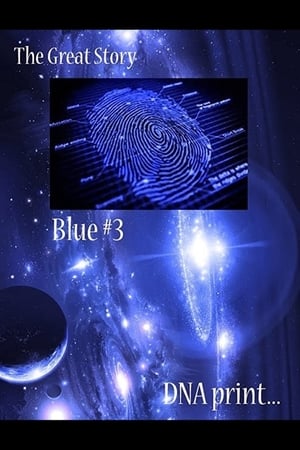 The Great Story: Blue #3 DNA Print