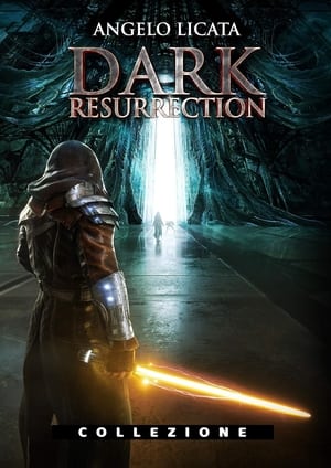 Dark Resurrection - Collezione