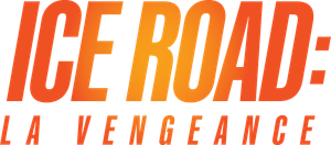 Ice Road: La vengeance