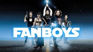 Fanboys (2009)