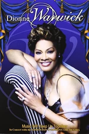 Poster Dionne Warwick - Music Will Keep Us Together (2011)