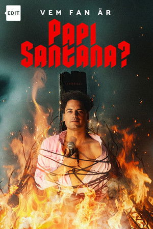 Vem fan &auml;r Papi Santana?