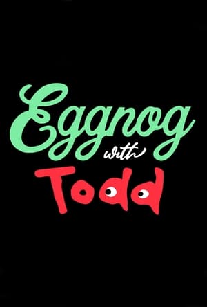 Poster Eggnog with Todd 2021