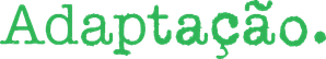 Adaptation. El ladrón de orquídeas — Logos 5