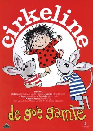 Cirkeline - De Go'e Gamle film complet