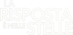 La risposta è nelle stelle