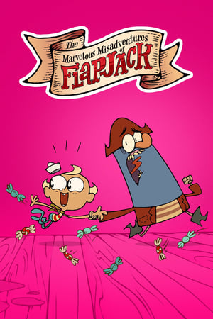 The Marvelous Misadventures of Flapjack poster