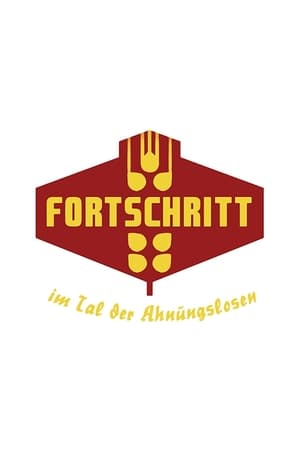 Fortschritt im Tal der Ahnungslosen