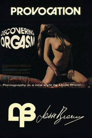 Discovering Orgasm: Provocation