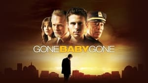 Gone Baby Gone 2007