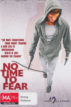 No Time to Fear 2009