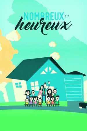 Nombreux et heureux film complet