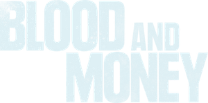 Blood and Money