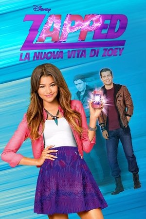 Poster Zapped - La nuova vita di Zoey 2014