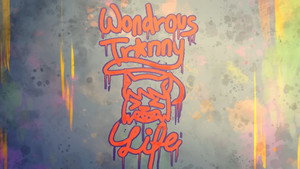 Wondrous Tr*nny Life