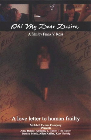 Oh! My Dear Desire