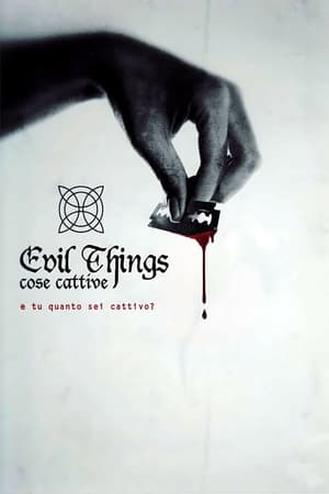 Poster Evil Things - Cose cattive 2012