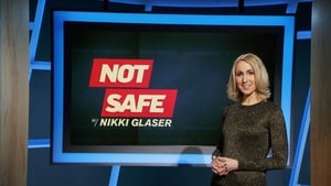 Not Safe with Nikki Glaser Carpe Do 'Em