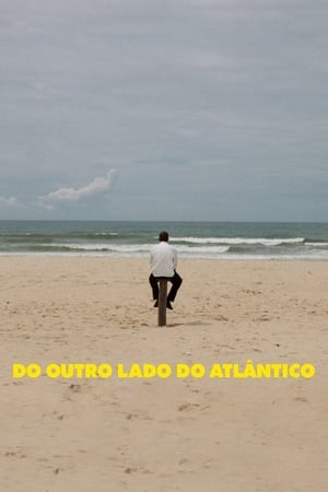 Poster di Do Outro Lado do Atlântico