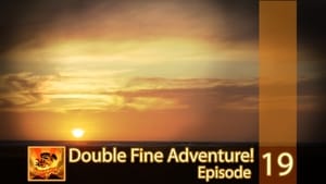 Double Fine Adventure Episode 19: Last Call