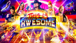 WWE This Is Awesome film complet