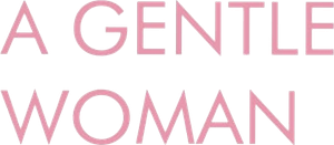 A Gentle Woman
