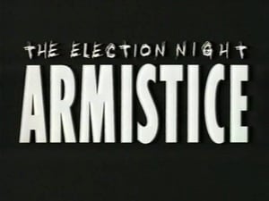 The Election Night Armistice