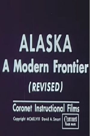 Alaska: A Modern Frontier (Revised)