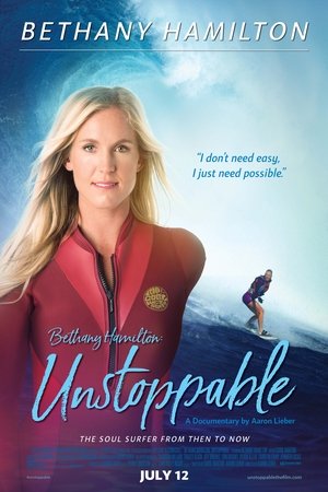 Bethany Hamilton: Unstoppable Bethany Hamilton: Unstoppable