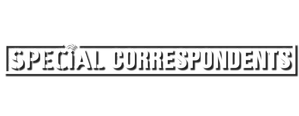 Special Correspondents