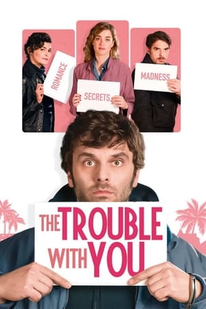 Poster The Trouble with You 2018