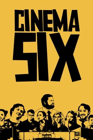 Poster Cinema Six (2013)