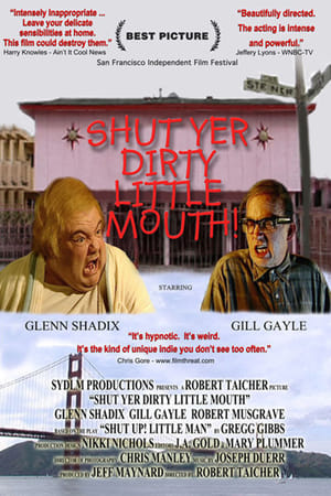 Poster Shut Yer Dirty Little Mouth 2002