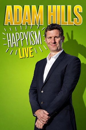 Adam Hills: Happyism Live's Poster