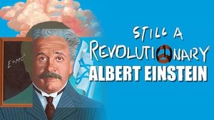 Still a Revolutionary – Albert Einstein