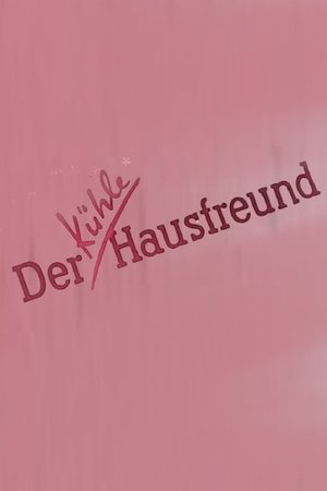 Der kühle Hausfreund
