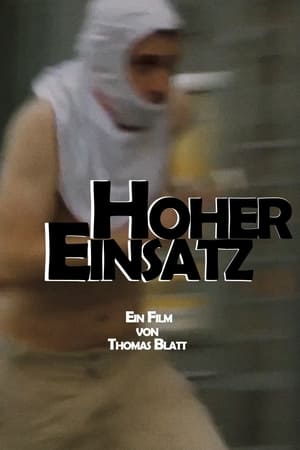 Poster Hoher Einsatz (2017)