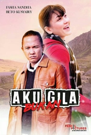 Poster Aku Bukan Gila (2020)