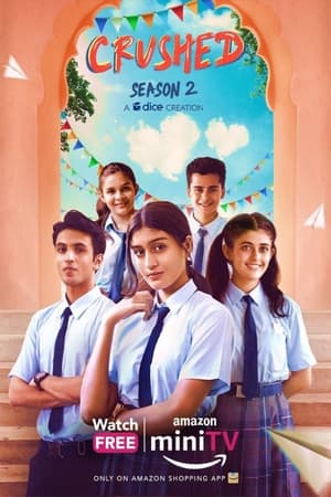 Crushed 2022 Season 2 Hindi WEB-DL 1080p 720p 480p x264 | Full Season